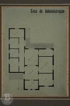 Planta da Casa  de Administração