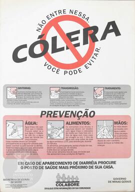 Cólera.: Não entre nessa. Você pode evitar