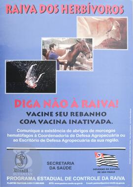 Raiva dos herbívoros. Diga não à raiva! Vacine seu rebanho com vacina inativada.