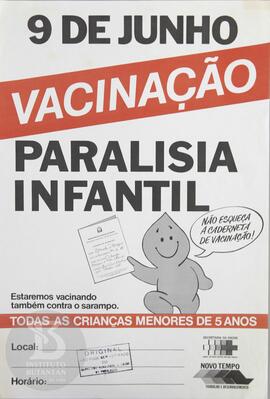 9 de junho: vacinação paralisia infantil