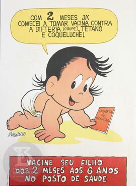 Com 2 meses já comecei a tomar vacina contra a difteria (crupe), tétano e coqueluche!