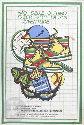 Não deixe o fumo fazer parte da sua juventude ...
