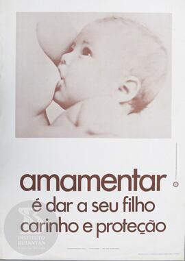 Amamentar é dar a seu filho carinho e proteção