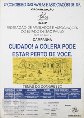 4º Congresso das Favelas e Associações de São Paulo. Cuidado! A cólera pode estar perto de você
