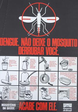 Dengue. Não deixe o mosquito derrubar você.