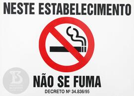 Neste estabelecimento não se fuma