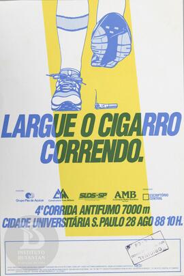Largue o cigarro correndo. 4ª corrida antifumo