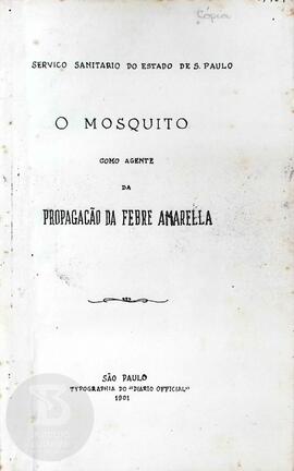 O mosquito como agente da propagação da febre amarela
