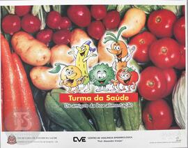 Turma da saúde: os amigos da boa alimentação