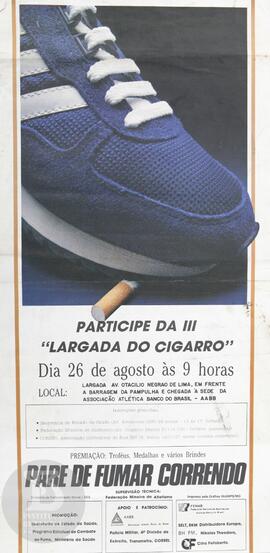 Participe da III "Largada do Cigarro"