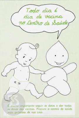 Todo dia é dia de vacina no Centro de Saúde