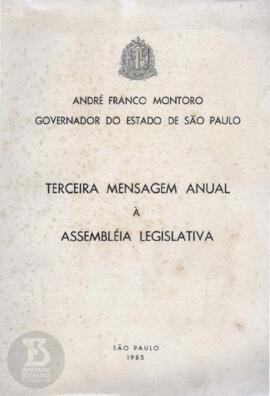 Terceira Mensagem Anual à Assembléia Legislativa