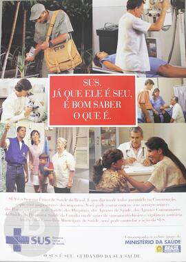 SUS. Já que ele é seu, é bom saber o que é