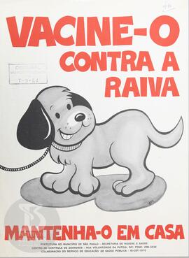 Vacine-o contra a raiva. Mantenha-o em casa.