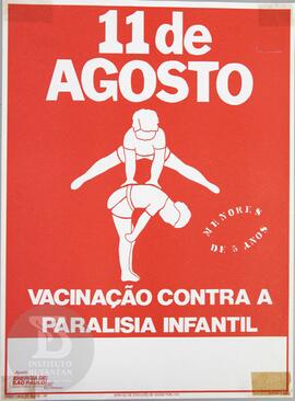11 de agosto vacinação contra a paralisia infantil
