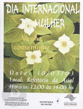Dia Internacional da Mulher: venha comemorar