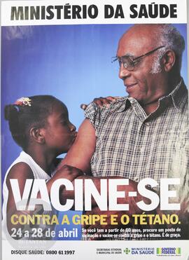 Vacine-se contra a gripe e o tétano.