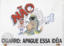 Não. Cigarro: apague essa ideia