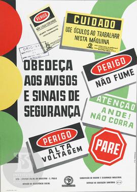 Obedeça aos avisos e sinais de segurança