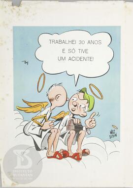 Trabalhei 30 anos e só tive um acidente!