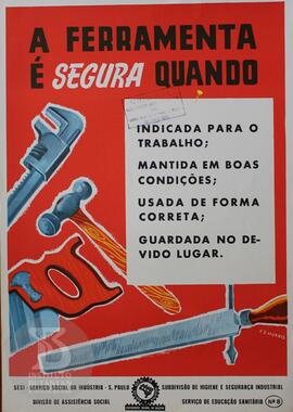 A ferramenta é segura quando: