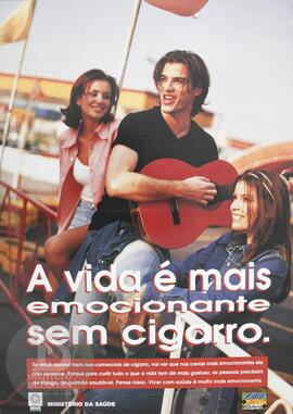 A vida é mais emocionante sem cigarro.