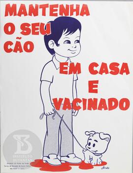Mantenha seu cão em casa e vacinado