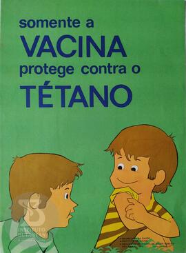 Somente a vacina protege contra o tétano (verde)
