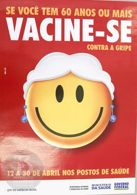 Se você tem 60 anos ou mais vacine-se contra  gripe