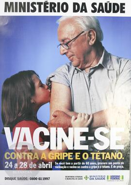 Vacine-se contra a gripe e o tétano.