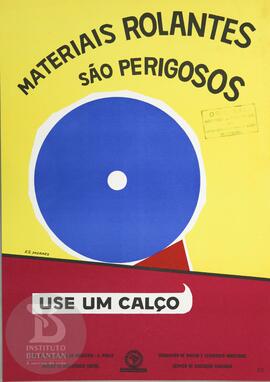 Materiais rolantes são perigosos