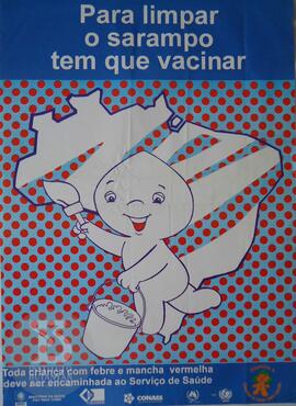 Para limpar o sarampo tem que vacinar