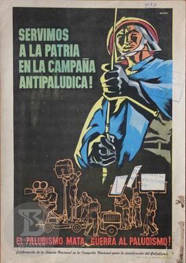 Servimos a la patria en la campaña antipaludica!