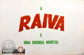 A Raiva é uma doença mortal