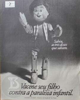 Vacine seu filho contra a paralisia infantil. Sabin, as três doses que salvam.