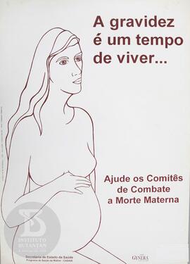 A gravidez é um tempo de viver...
