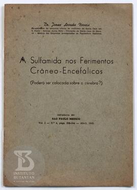 A Sulfamida nos Ferimentos Crâneo-Encefálicos (Poderá ser colocada sobre o cérebro?)