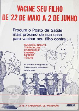 Vacine seu filho de 22 de maio a 2 de junho.
