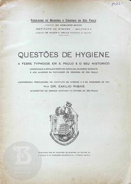 Questões de hyigiene - A febre typhoide em S. Paulo e o seu histórico