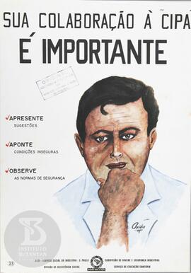 Sua colaboração à "CIPA" é importante