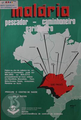 Malária: pescador - caminhoneiro - garimpeiro