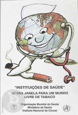 Instituições de Saúde: nossa janela para um mundo livre de tabaco