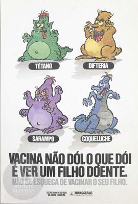 Vacina não dói. O que dói é ver um filho doente.