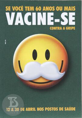 Se você tem 60 anos ou mais vacine-se contra a gripe