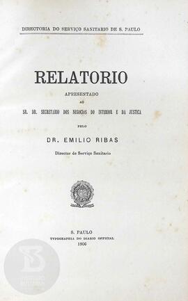 Relatório apresentado ao Sr. Dr. Secretário dos Negócios do Interior e da Justiça