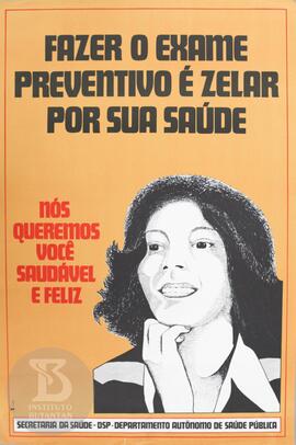 Fazer o exame preventivo é zelar por sua saúde
