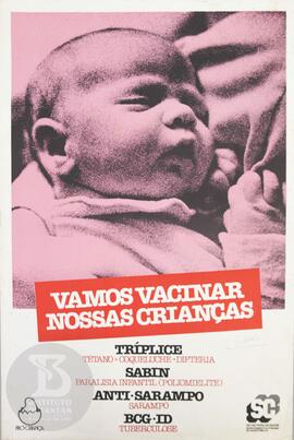 Vamos vacinar nossas crianças. Tríplice, Sabin, anti-sarampo e BCG