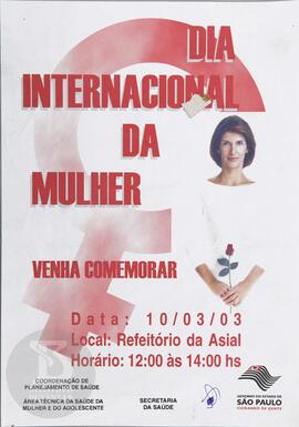 Dia Internacional da Mulher: venha comemorar