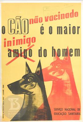 O cão não vacinado é o maior inimigo do homem