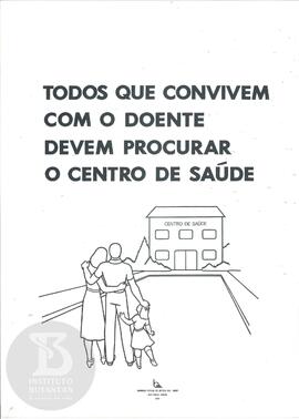Todos que convivem com o doente devem procurar o centro de saúde
